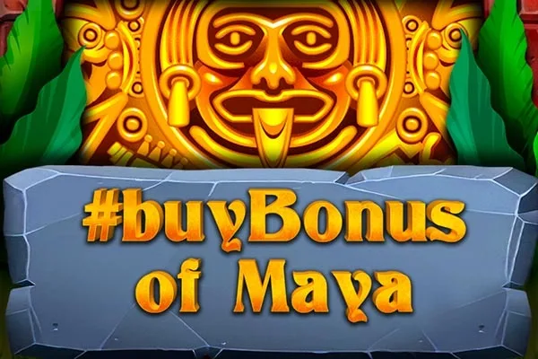 #buyBonus of Maya - 5566bet